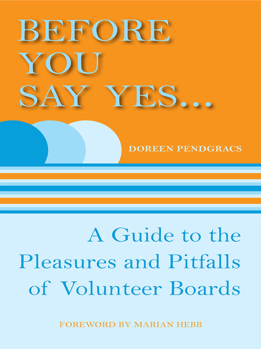 Title details for Before You Say Yes ... by Doreen Pendgracs - Available